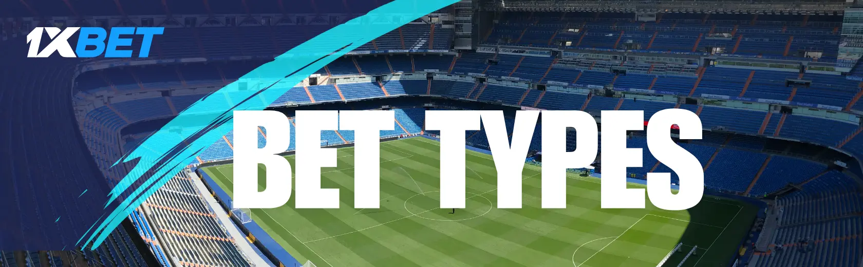 1xBet Bet Types